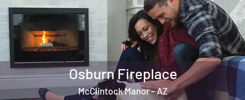 Osburn Fireplace McClintock Manor - AZ