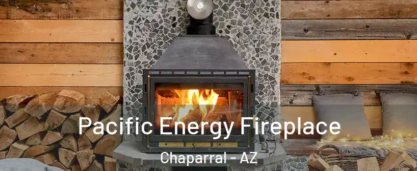 Pacific Energy Fireplace Chaparral - AZ