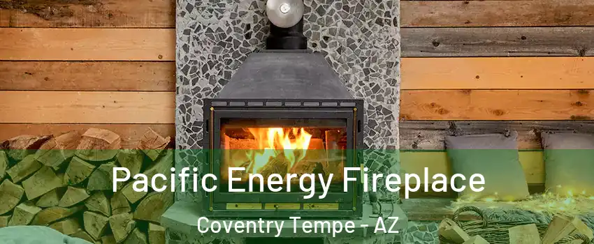 Pacific Energy Fireplace Coventry Tempe - AZ