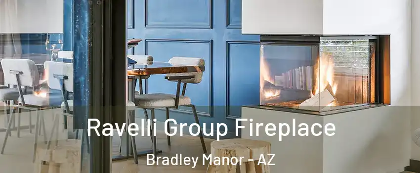 Ravelli Group Fireplace Bradley Manor - AZ