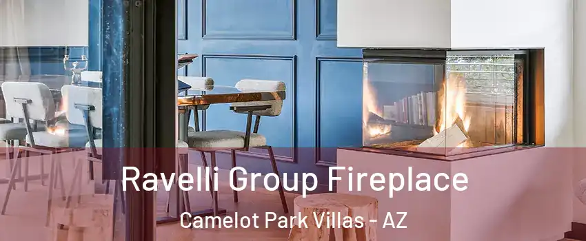 Ravelli Group Fireplace Camelot Park Villas - AZ
