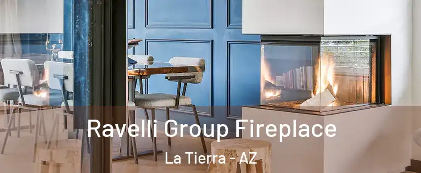 Ravelli Group Fireplace La Tierra - AZ