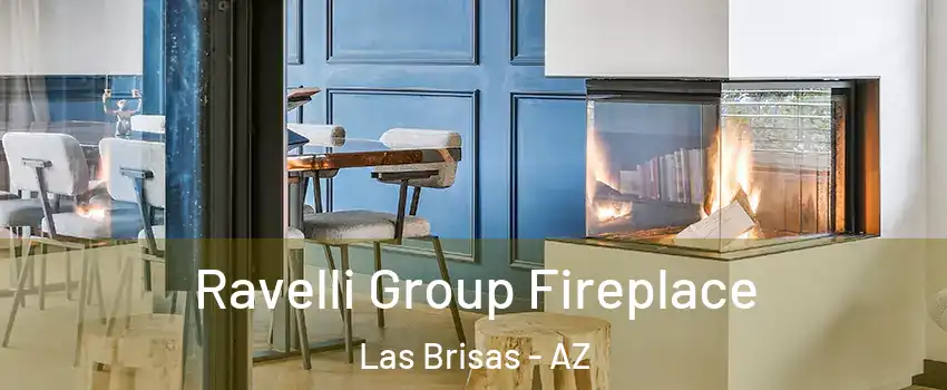 Ravelli Group Fireplace Las Brisas - AZ