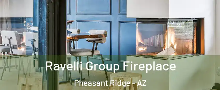 Ravelli Group Fireplace Pheasant Ridge - AZ