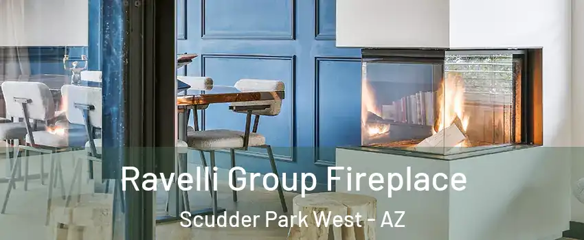 Ravelli Group Fireplace Scudder Park West - AZ