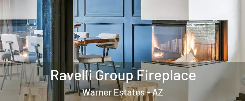 Ravelli Group Fireplace Warner Estates - AZ
