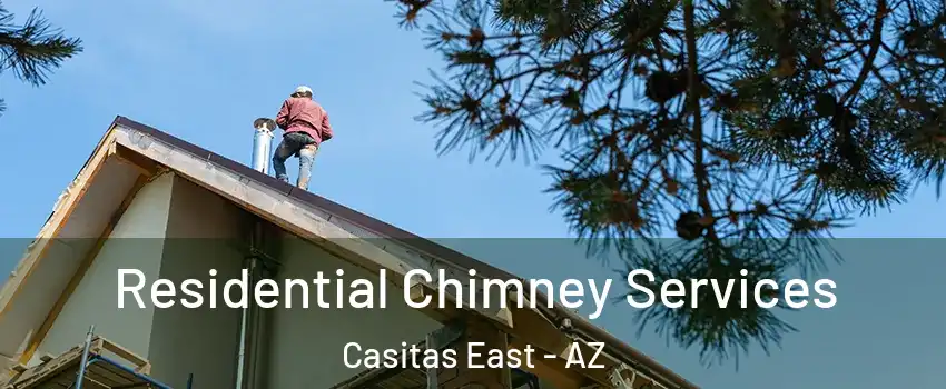 Residential Chimney Services Casitas East - AZ