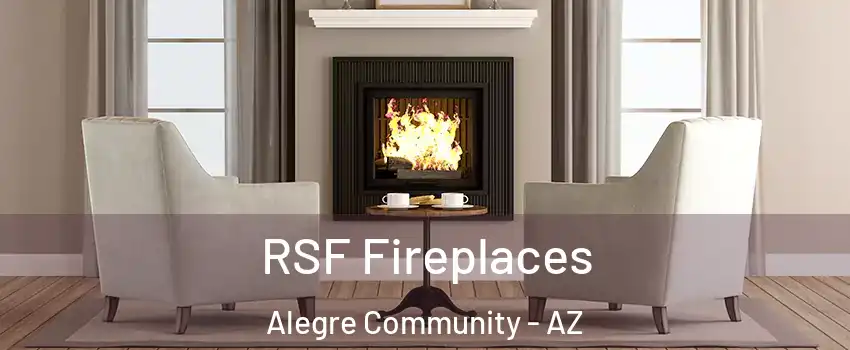 RSF Fireplaces Alegre Community - AZ