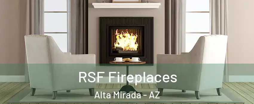 RSF Fireplaces Alta Mirada - AZ