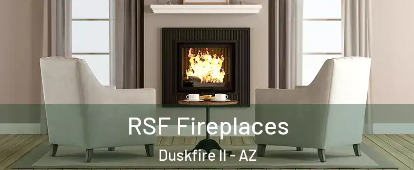 RSF Fireplaces Duskfire II - AZ