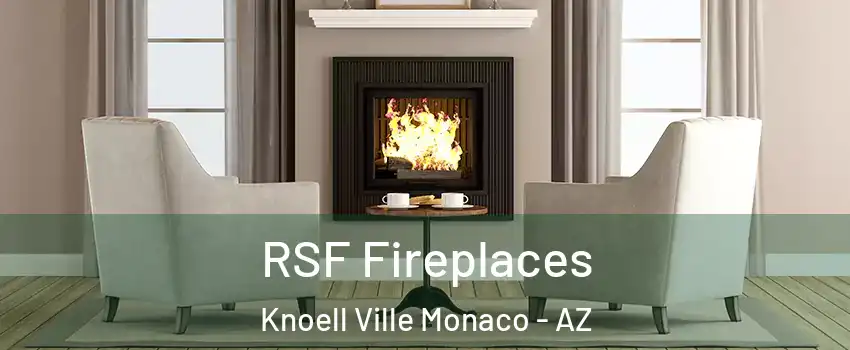 RSF Fireplaces Knoell Ville Monaco - AZ