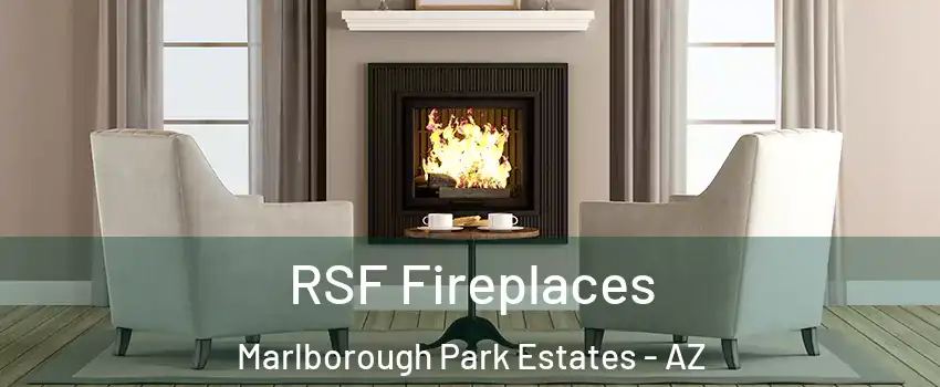RSF Fireplaces Marlborough Park Estates - AZ