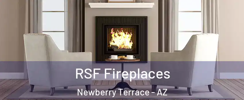 RSF Fireplaces Newberry Terrace - AZ