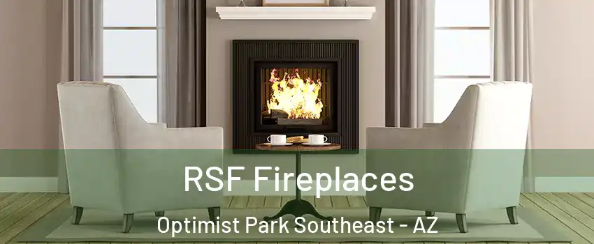 RSF Fireplaces Optimist Park Southeast - AZ