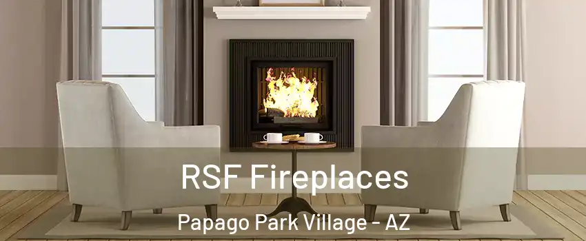 RSF Fireplaces Papago Park Village - AZ