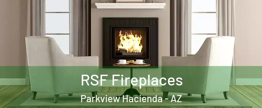 RSF Fireplaces Parkview Hacienda - AZ