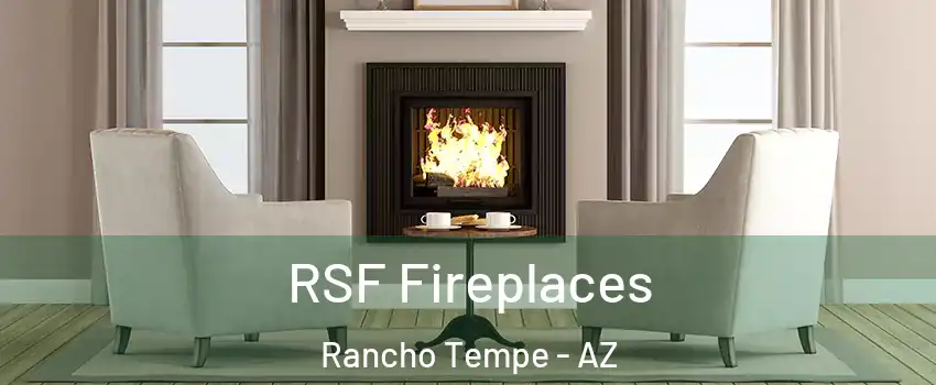 RSF Fireplaces Rancho Tempe - AZ