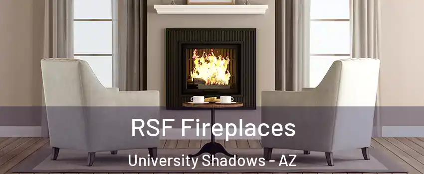 RSF Fireplaces University Shadows - AZ