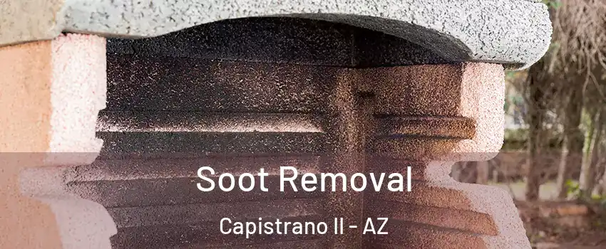 Soot Removal Capistrano II - AZ