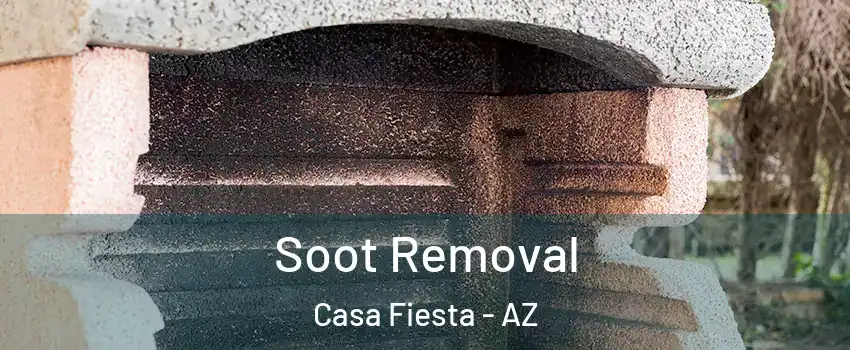 Soot Removal Casa Fiesta - AZ