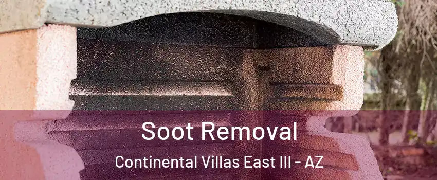 Soot Removal Continental Villas East III - AZ