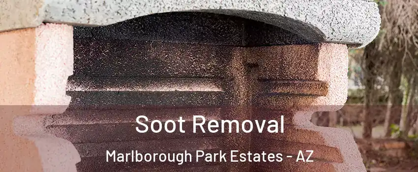 Soot Removal Marlborough Park Estates - AZ