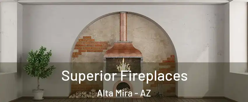 Superior Fireplaces Alta Mira - AZ