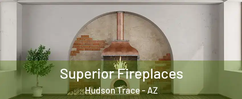 Superior Fireplaces Hudson Trace - AZ