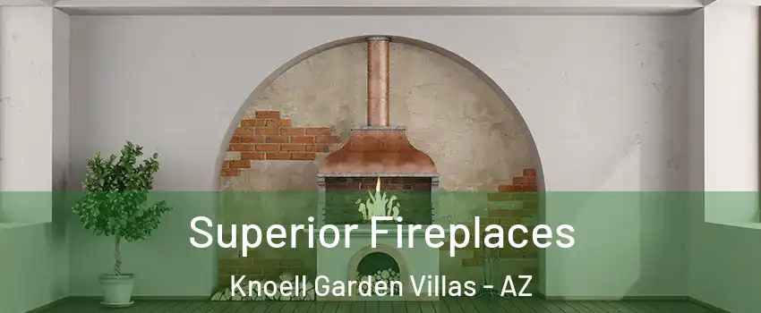 Superior Fireplaces Knoell Garden Villas - AZ