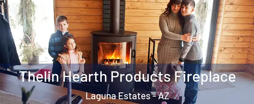 Thelin Hearth Products Fireplace Laguna Estates - AZ