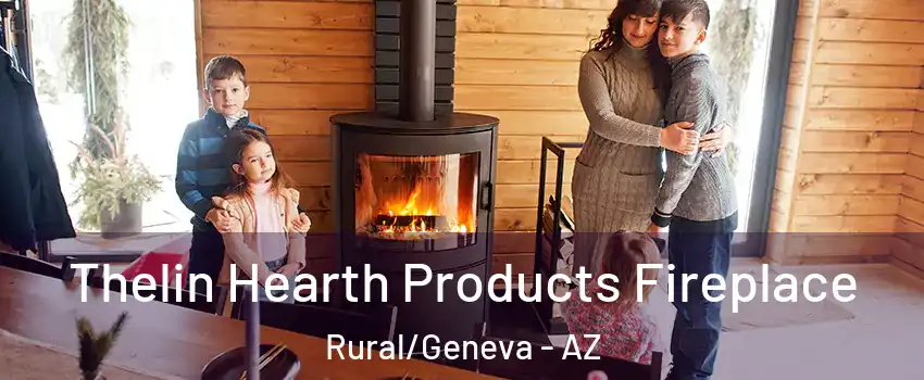 Thelin Hearth Products Fireplace Rural/Geneva - AZ