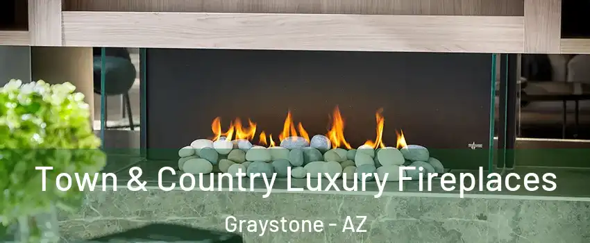 Town & Country Luxury Fireplaces Graystone - AZ