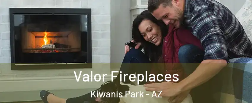 Valor Fireplaces Kiwanis Park - AZ