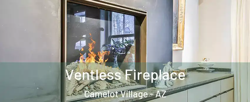 Ventless Fireplace Camelot Village - AZ