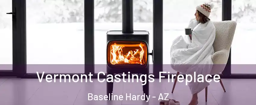 Vermont Castings Fireplace Baseline Hardy - AZ