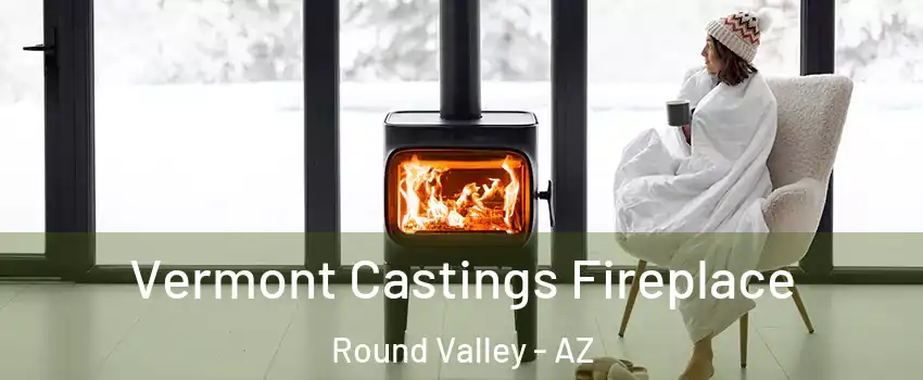 Vermont Castings Fireplace Round Valley - AZ