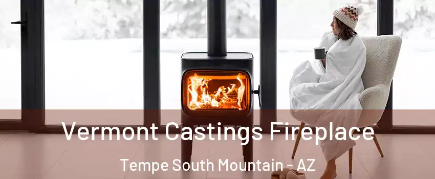 Vermont Castings Fireplace Tempe South Mountain - AZ