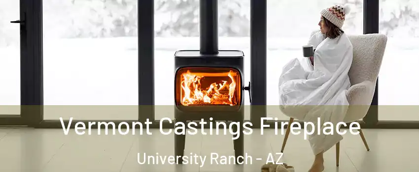 Vermont Castings Fireplace University Ranch - AZ