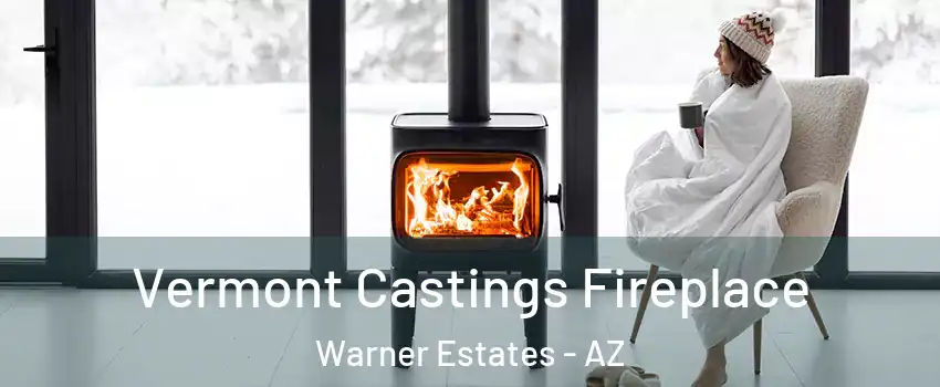 Vermont Castings Fireplace Warner Estates - AZ