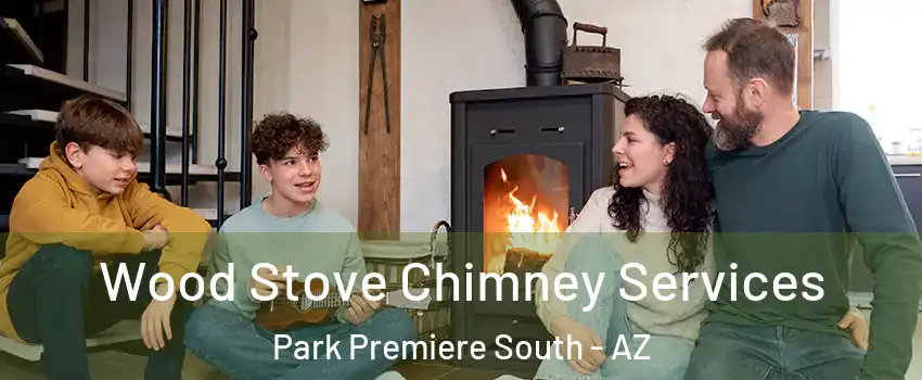 Wood Stove Chimney Services Park Premiere South - AZ